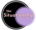 The Situationship Reflection Game